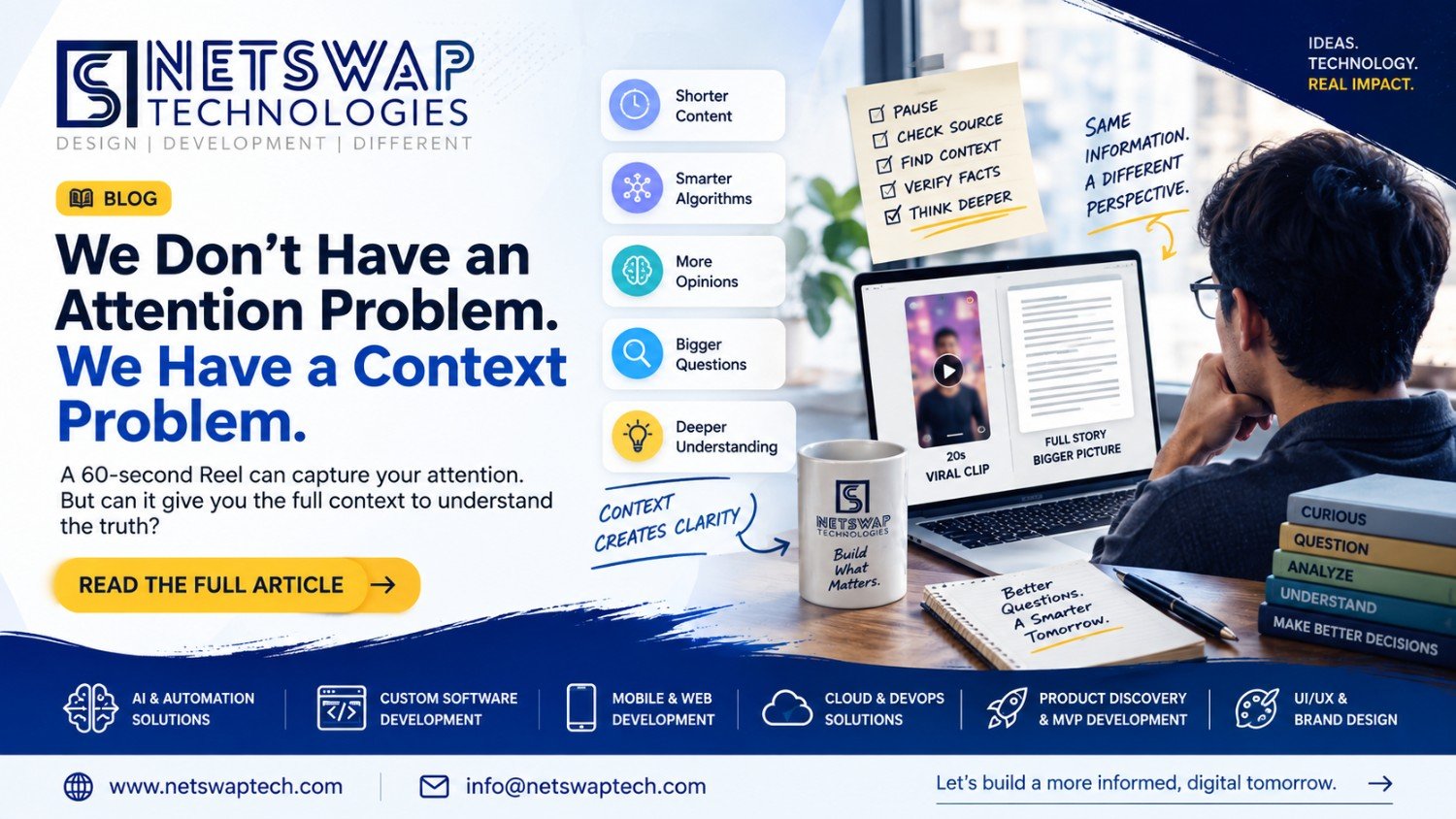 We Don’t Have an Attention Problem. We Have a Context Problem.